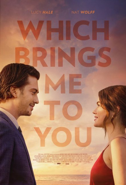 مشاهدة فيلم Which Brings Me to You 2023 مترجم حصرى اون لاين على أكثر من سيرفر