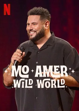 مشاهدة فيلم Mo Amer: Wild World 2025 مترجم