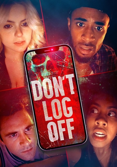 مشاهدة مشاهدة فيلم Don’t Log Off 2025 مترجم
