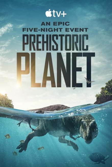 مسلسل Prehistoric Planet الموسم الاول الحلقة 3 مترجمة