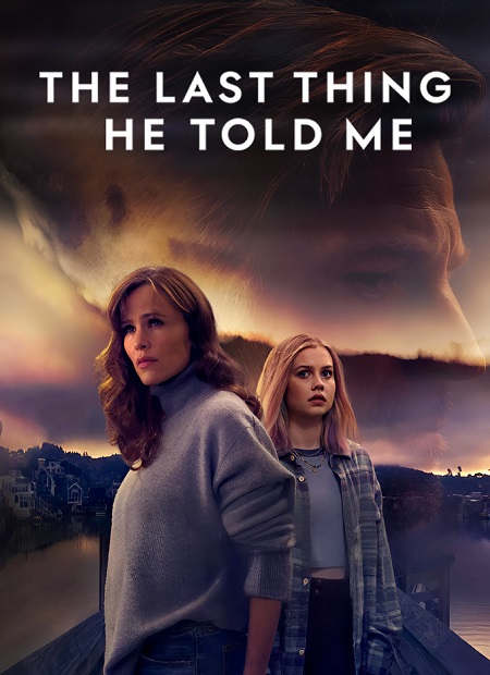 مسلسل The Last Thing He Told Me الموسم الثاني الحلقة 1 مترجمة
